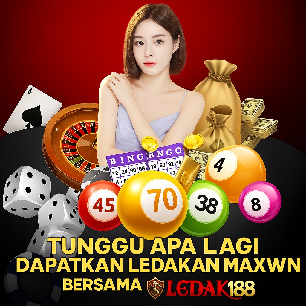 LEDAK188 : DAPATKAN SENSASI SUPERWIN JACKPOT MAXWIN SENSASIONAL